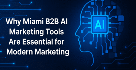 Miami B2B AI Marketing Tools