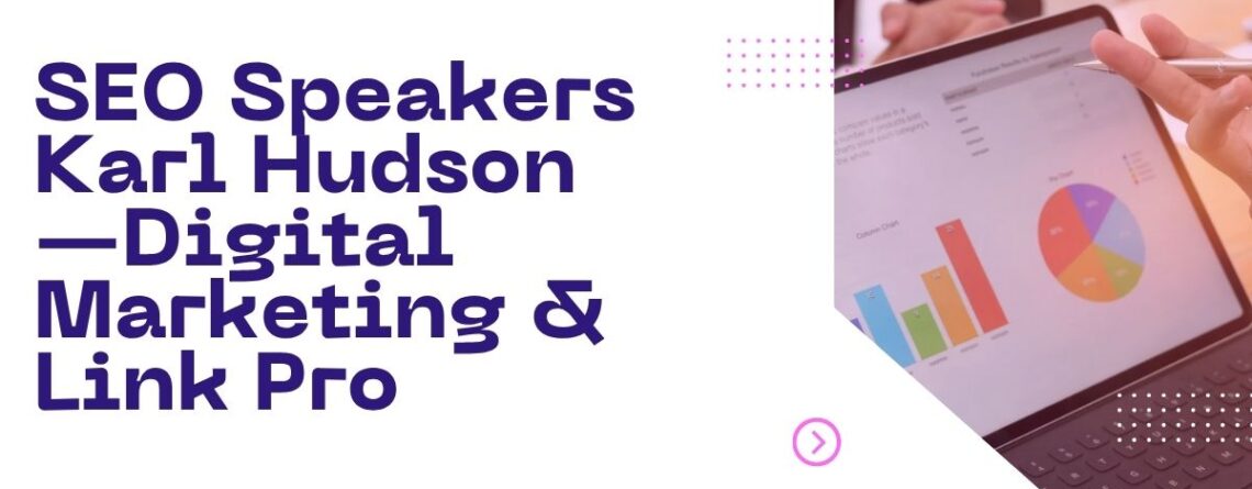 SEO Speakers Karl Hudson