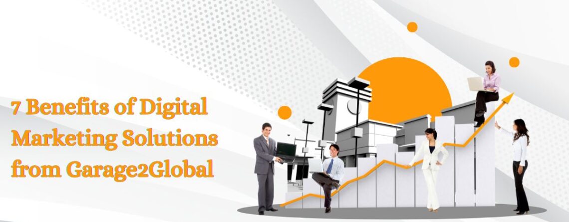 Digital Marketing Solutions from Garage2Global