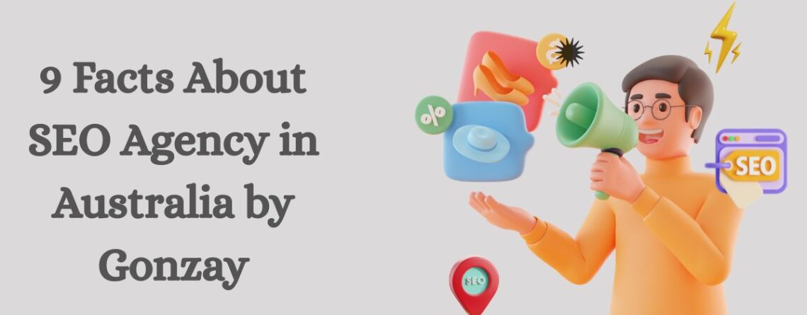 SEO Agency in Australia by Gonzay