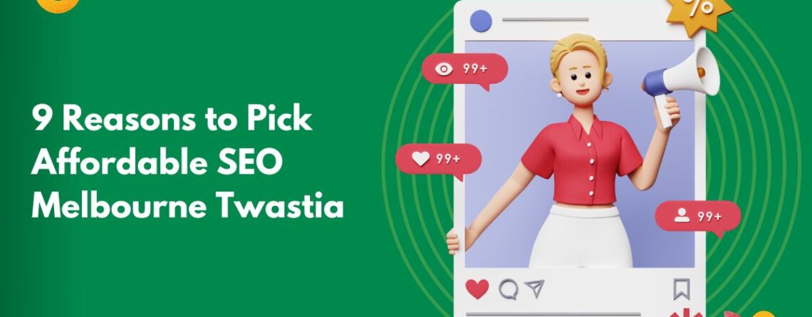 Affordable SEO Melbourne Twastia